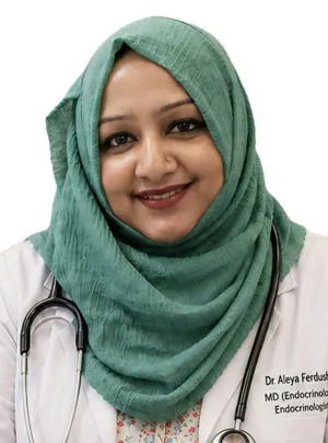 Dr. Aleya Ferdush Monni — Endocrinology (Diabetes, Thyroid & Hormone) Specialist